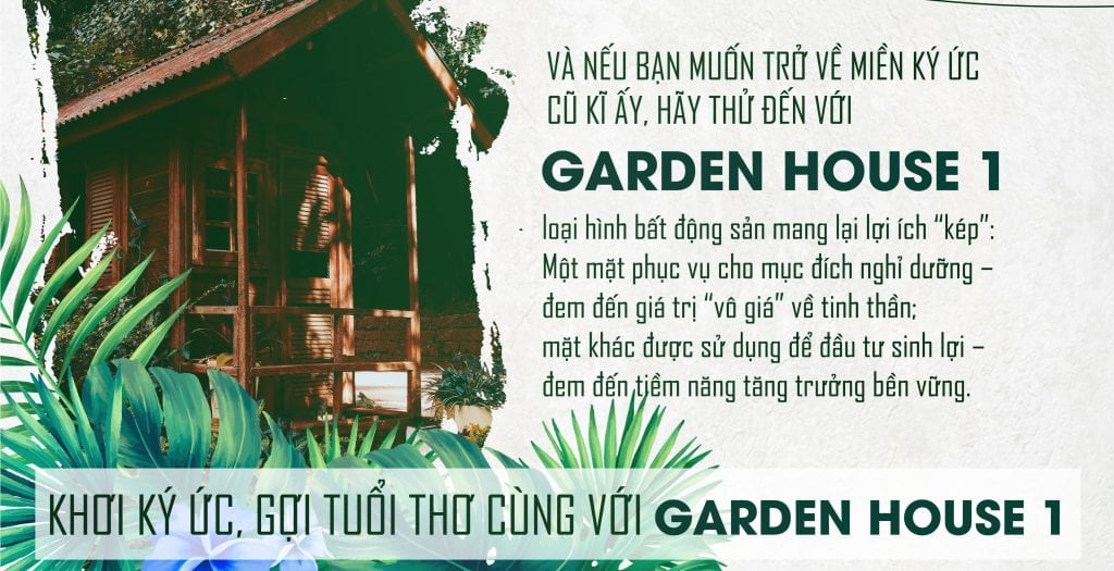 GARDEN HOUSE 1 – Gieo mầm xanh, gặt trái ngọt