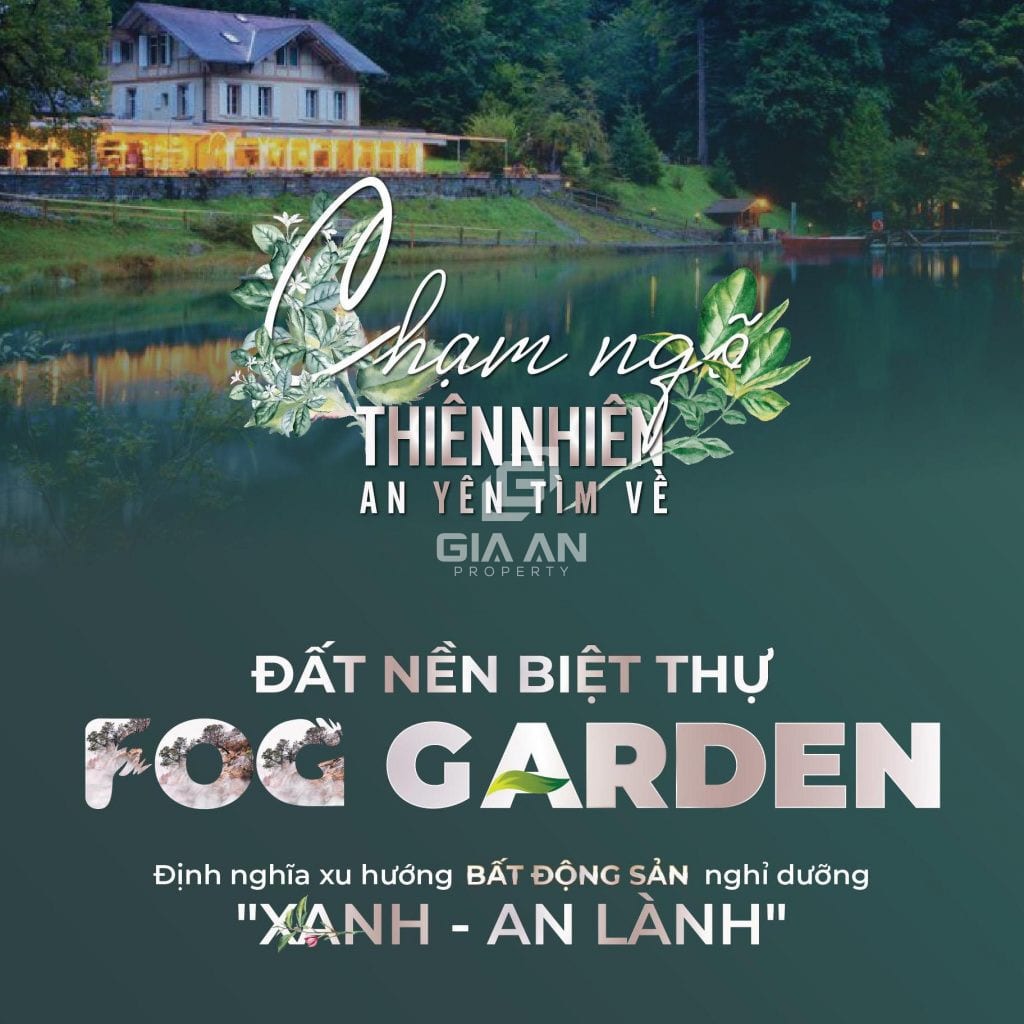 Chủ đầu tư dự án Fog Garden Bảo Lộc là ai? Có nên đầu tư vào dự án này hay không?